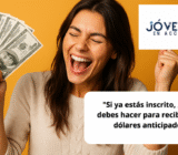 “Jóvenes en Acción 2025: Pasos clave después de la inscripción para recibir los $400 anticipados con las nuevas reglas del programa”